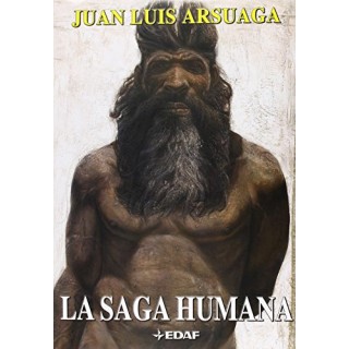 La saga Humana - Juan Luis Arsuaga.